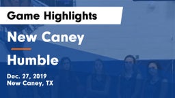 New Caney  vs Humble  Game Highlights - Dec. 27, 2019