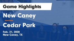 New Caney  vs Cedar Park  Game Highlights - Feb. 21, 2020