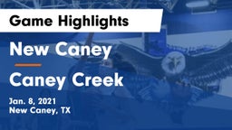 New Caney  vs Caney Creek  Game Highlights - Jan. 8, 2021