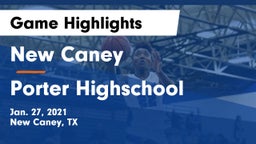 New Caney  vs Porter Highschool Game Highlights - Jan. 27, 2021
