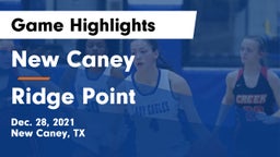 New Caney  vs Ridge Point  Game Highlights - Dec. 28, 2021