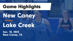 New Caney  vs Lake Creek  Game Highlights - Jan. 18, 2022