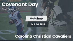 Matchup: Covenant Day High Sc vs. Carolina Christian Cavaliers 2018