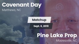 Matchup: Covenant Day High Sc vs. Pine Lake Prep  2019