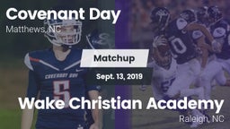 Matchup: Covenant Day High Sc vs. Wake Christian Academy  2019