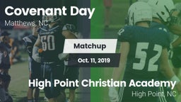 Matchup: Covenant Day High Sc vs. High Point Christian Academy  2019