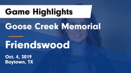 Goose Creek Memorial  vs Friendswood  Game Highlights - Oct. 4, 2019