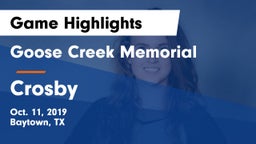 Goose Creek Memorial  vs Crosby  Game Highlights - Oct. 11, 2019