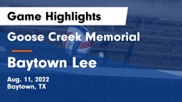 Goose Creek Memorial  vs Baytown Lee Game Highlights - Aug. 11, 2022