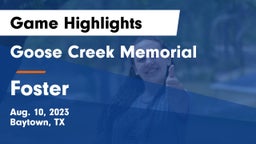 Goose Creek Memorial  vs Foster Game Highlights - Aug. 10, 2023