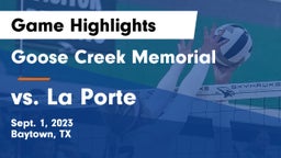 Goose Creek Memorial  vs vs. La Porte Game Highlights - Sept. 1, 2023