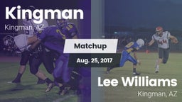 Matchup: Kingman  vs. Lee Williams  2017