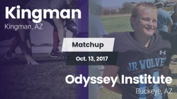 Matchup: Kingman  vs. Odyssey Institute 2017