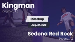 Matchup: Kingman  vs. Sedona Red Rock  2018
