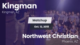 Matchup: Kingman  vs. Northwest Christian  2018