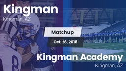 Matchup: Kingman  vs. Kingman Academy  2018