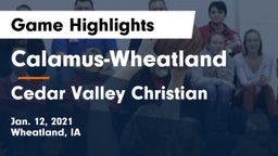 Calamus-Wheatland  vs Cedar Valley Christian Game Highlights - Jan. 12, 2021