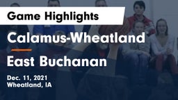 Calamus-Wheatland  vs East Buchanan Game Highlights - Dec. 11, 2021