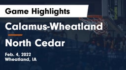 Calamus-Wheatland  vs North Cedar  Game Highlights - Feb. 4, 2022