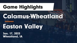 Calamus-Wheatland  vs Easton Valley  Game Highlights - Jan. 17, 2023