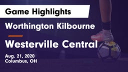 Worthington Kilbourne  vs Westerville Central  Game Highlights - Aug. 21, 2020