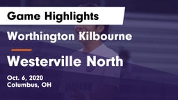 Worthington Kilbourne  vs Westerville North  Game Highlights - Oct. 6, 2020