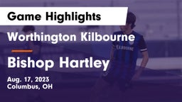Worthington Kilbourne  vs Bishop Hartley  Game Highlights - Aug. 17, 2023