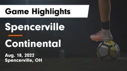 Spencerville  vs Continental  Game Highlights - Aug. 18, 2022