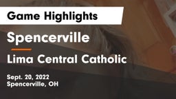 Spencerville  vs Lima Central Catholic  Game Highlights - Sept. 20, 2022