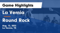 La Vernia  vs Round Rock  Game Highlights - Aug. 12, 2022