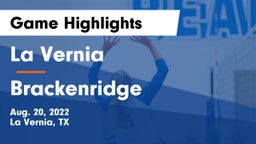 La Vernia  vs Brackenridge Game Highlights - Aug. 20, 2022