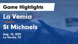 La Vernia  vs St Michaels Game Highlights - Aug. 10, 2023