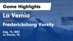 La Vernia  vs Fredericksburg Varsity Game Highlights - Aug. 15, 2023