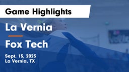 La Vernia  vs Fox Tech Game Highlights - Sept. 15, 2023