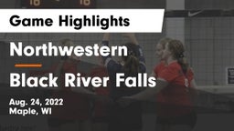 Northwestern  vs Black River Falls  Game Highlights - Aug. 24, 2022