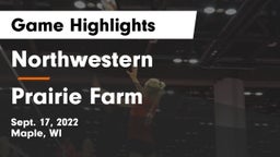 Northwestern  vs Prairie Farm  Game Highlights - Sept. 17, 2022