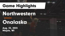 Northwestern  vs Onalaska  Game Highlights - Aug. 23, 2023