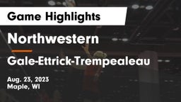 Northwestern  vs Gale-Ettrick-Trempealeau  Game Highlights - Aug. 23, 2023