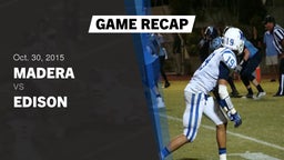 Recap: Madera  vs. Edison 2015