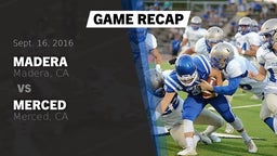 Recap: Madera  vs. Merced  2016