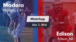 Matchup: Madera  vs. Edison  2016