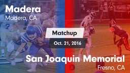 Matchup: Madera  vs. San Joaquin Memorial  2016