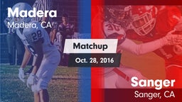 Matchup: Madera  vs. Sanger  2016