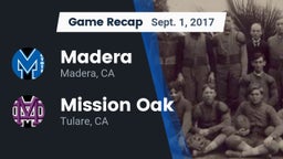 Recap: Madera  vs. Mission Oak  2017