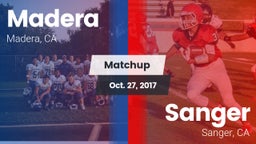 Matchup: Madera  vs. Sanger  2017