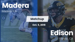 Matchup: Madera  vs. Edison  2018