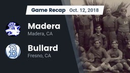 Recap: Madera  vs. Bullard  2018