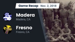 Recap: Madera  vs. Fresno  2018