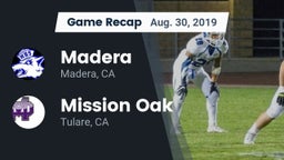 Recap: Madera  vs. Mission Oak  2019