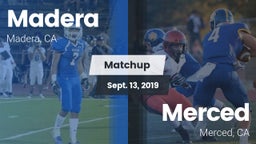 Matchup: Madera  vs. Merced  2019